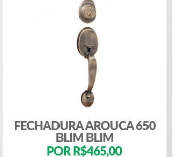 Fechadura Arouca 650 - Blim Blim
