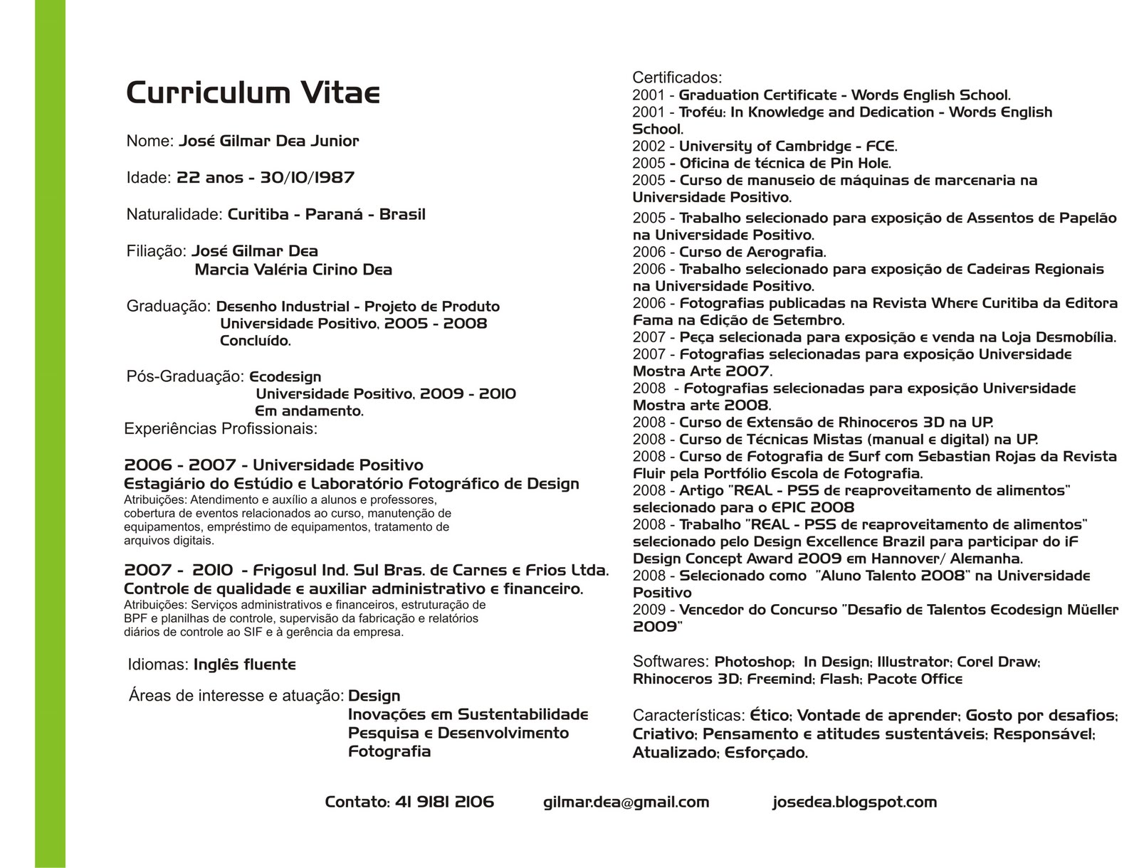 Curriculum vitae atualizado - José Gilmar Dea  Junior