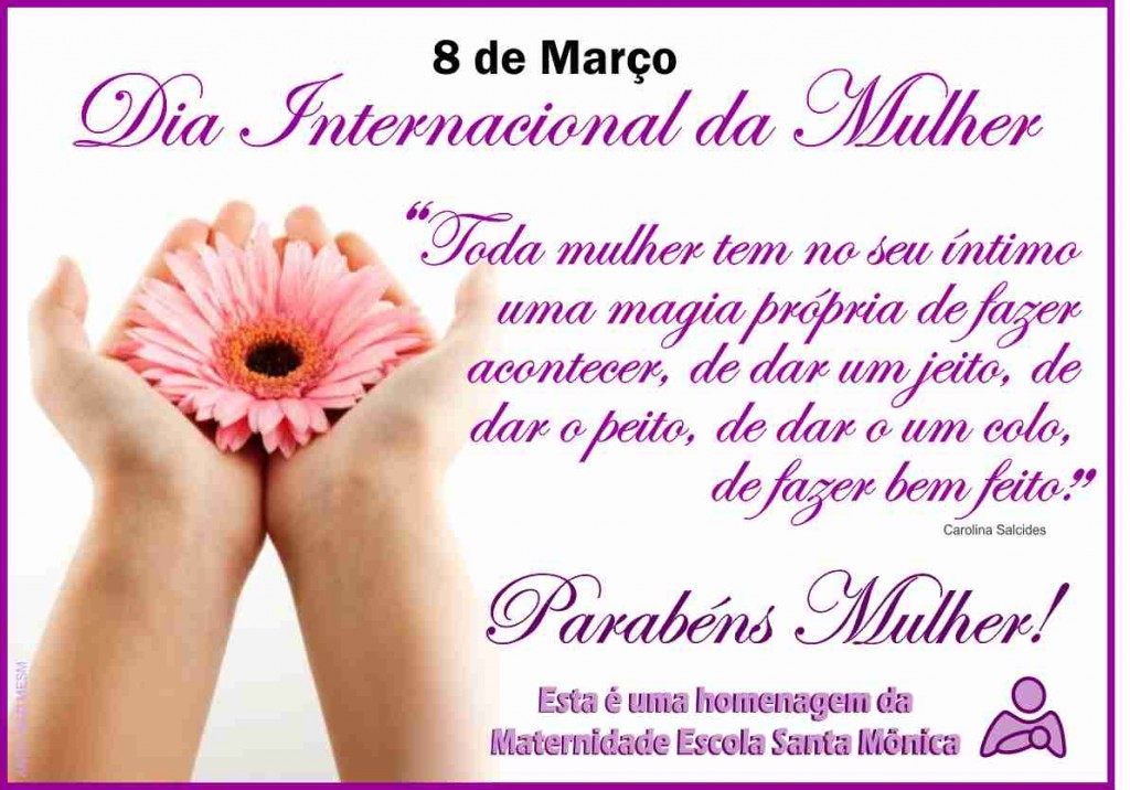 Dia Internacional da mulher 8 de março parabéns mulher
