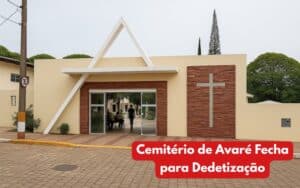 Cemitério de Avaré Fecha para Dedetização